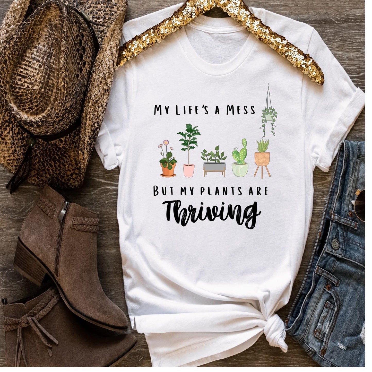 π± Celebrate the Chaos with Our "My Life's a Mess, but My Plants are Thriving" Shirt! πΏ